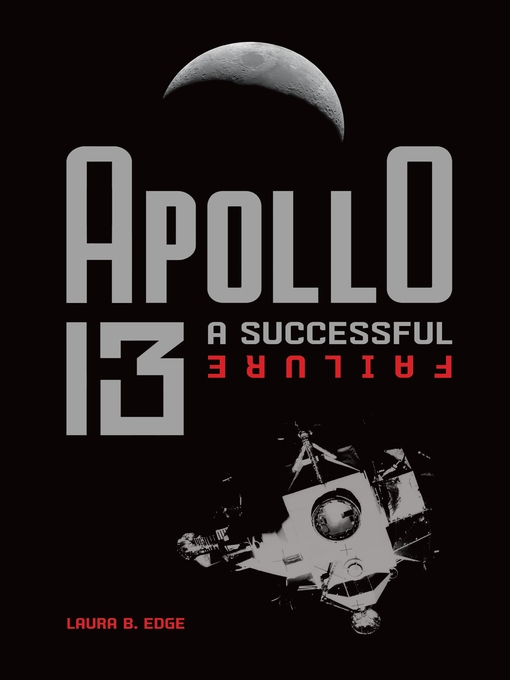 Title details for Apollo 13 by Laura B. Edge - Wait list